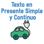 Texto en inglés en Presente simple y Continuo